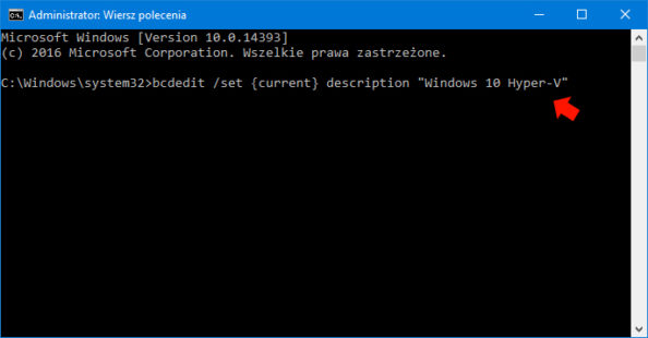Wydanie polecenia: bcdedit /set {current} description "Windows 10 Hyper-V"